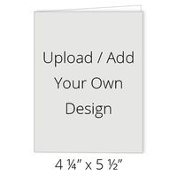 Upload Your Own Design (4.25 x 5.5) Back | Front